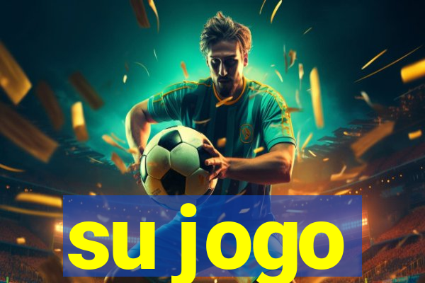 su jogo